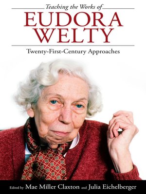 cover image of Teaching the Works of Eudora Welty